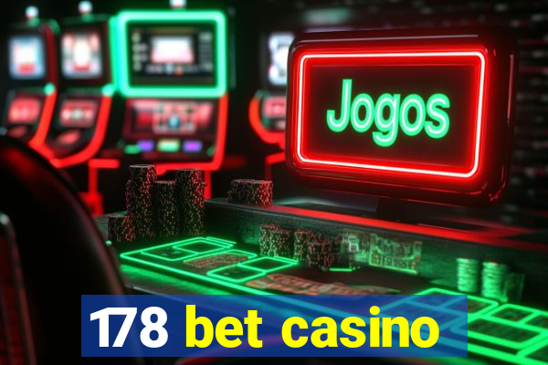 178 bet casino